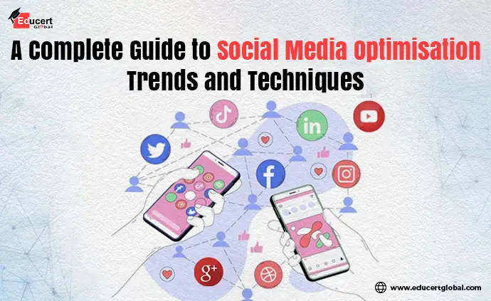 A-Complete-Guide-to-Social Media-Optimisation-Trends-and-Techniques .webp
